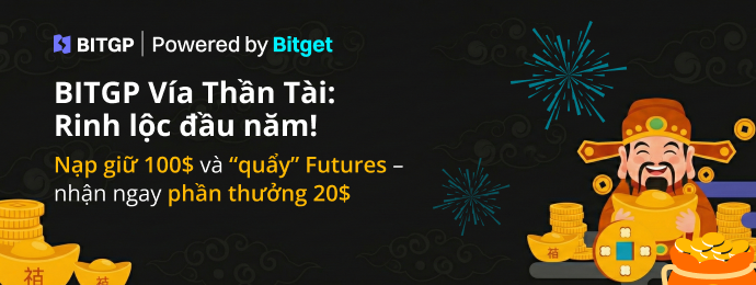 Tuần Lễ Vía Thần Tài: “Rinh Lộc” 20 USD Từ BITGP! image 0