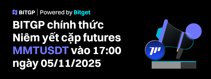 BITGP Niêm Yết Mới: MMTUSDT chính thức được niêm yết image 0