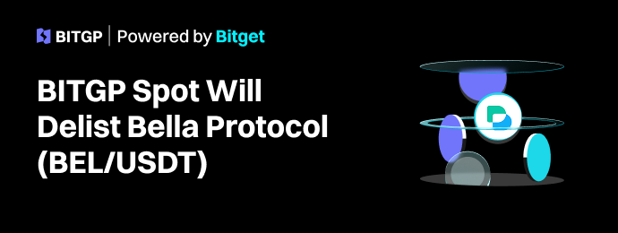 BITGP Spot Margin Announcement on Suspension of BEL/USDT Margin Trading Services image 0