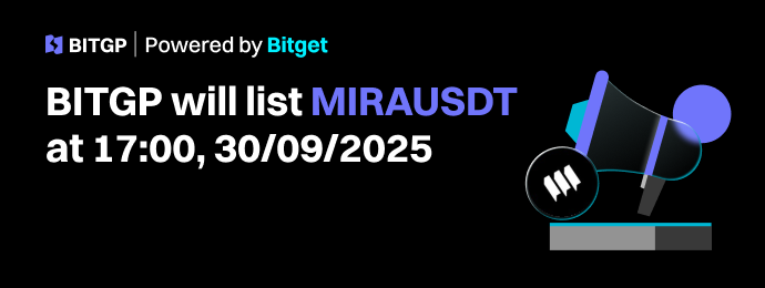 BITGP Listing: MIRAUSDT Now Officially Listed image 0